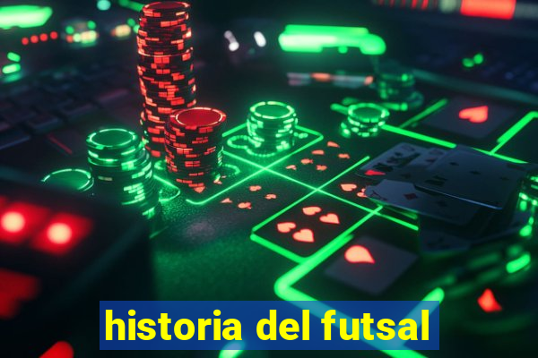 historia del futsal